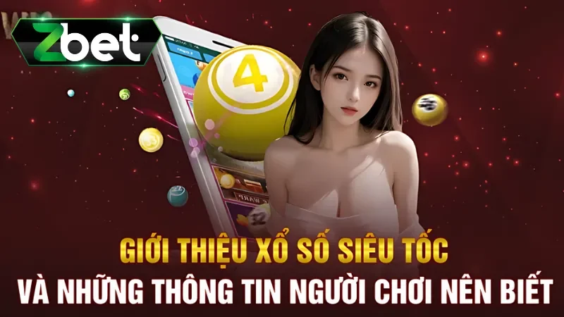 Giới thiệu về lô đề siêu tốc Zbet cho tân thủ